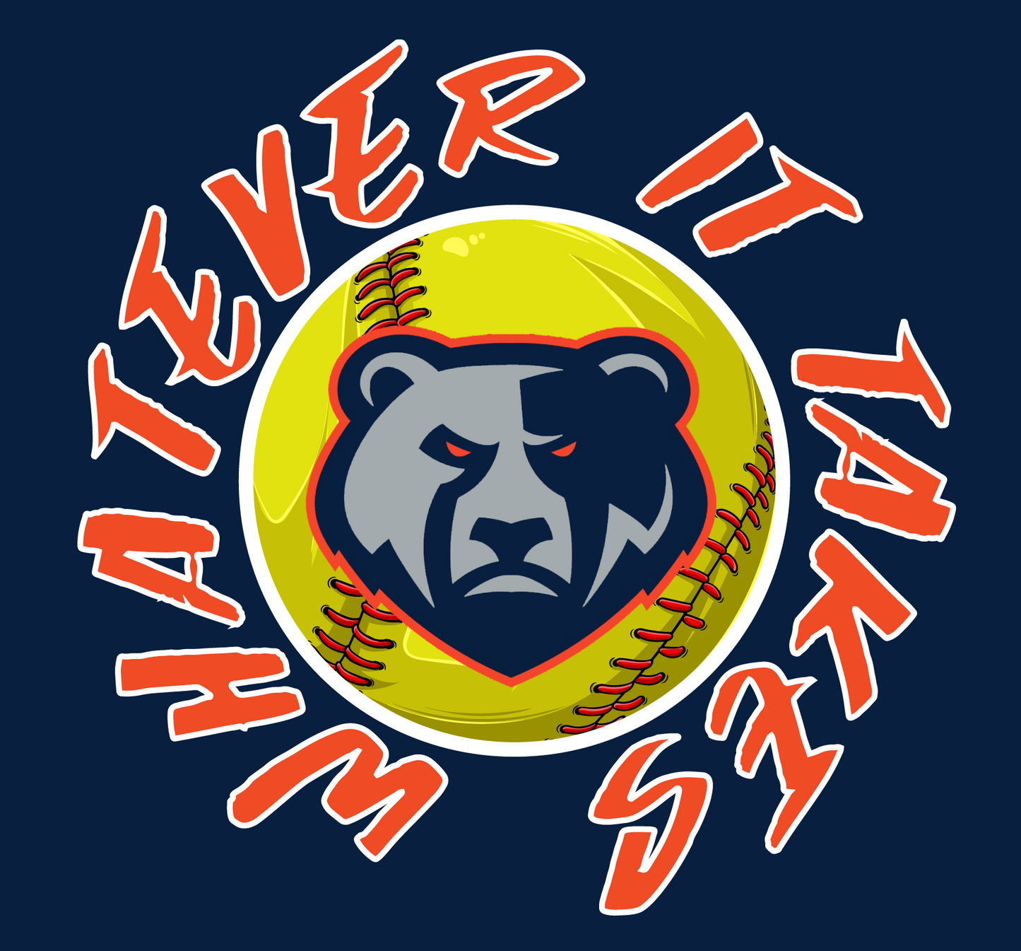 "Whatever It Takes" Dry-Fit - Softball