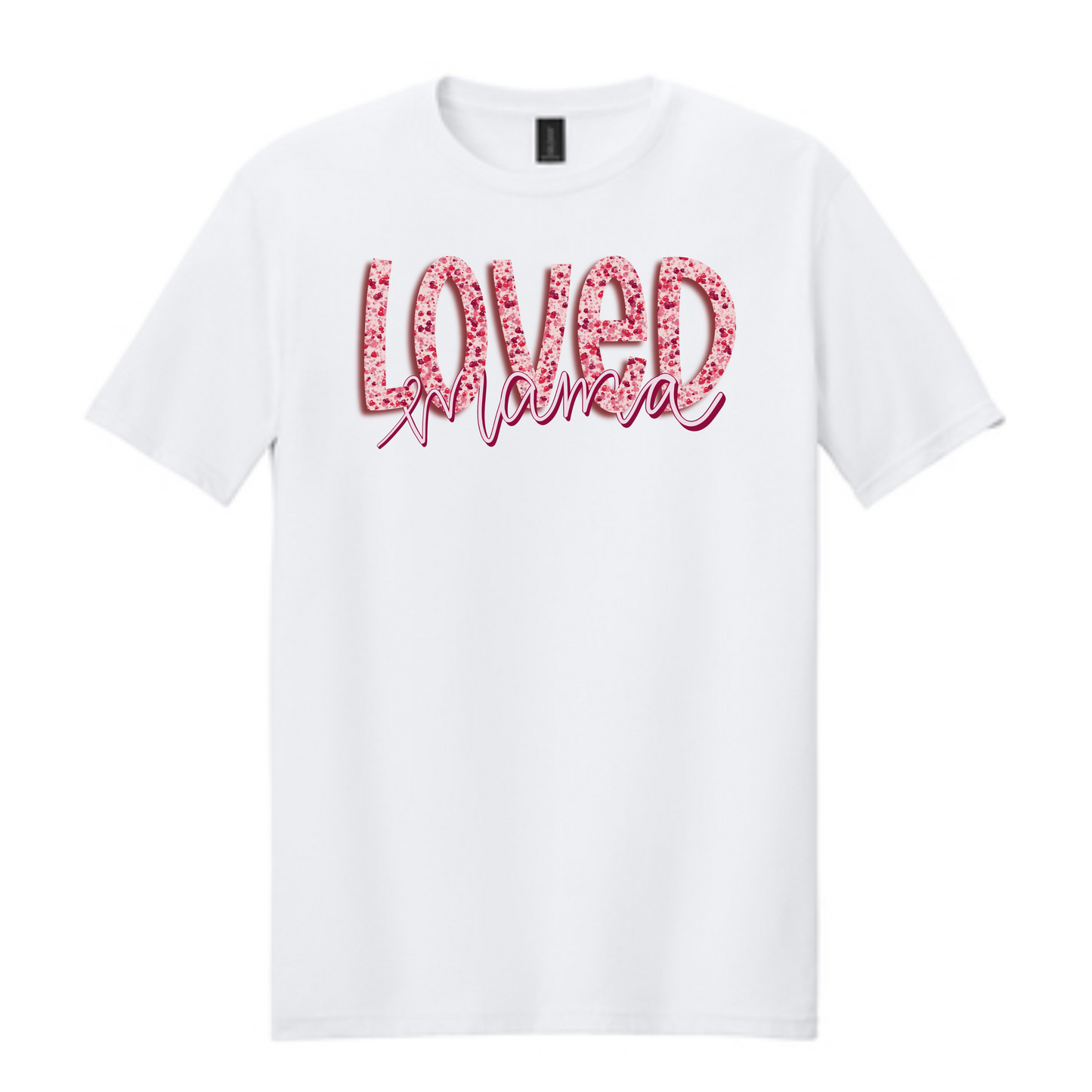 Loved Mama (PINK) Tee