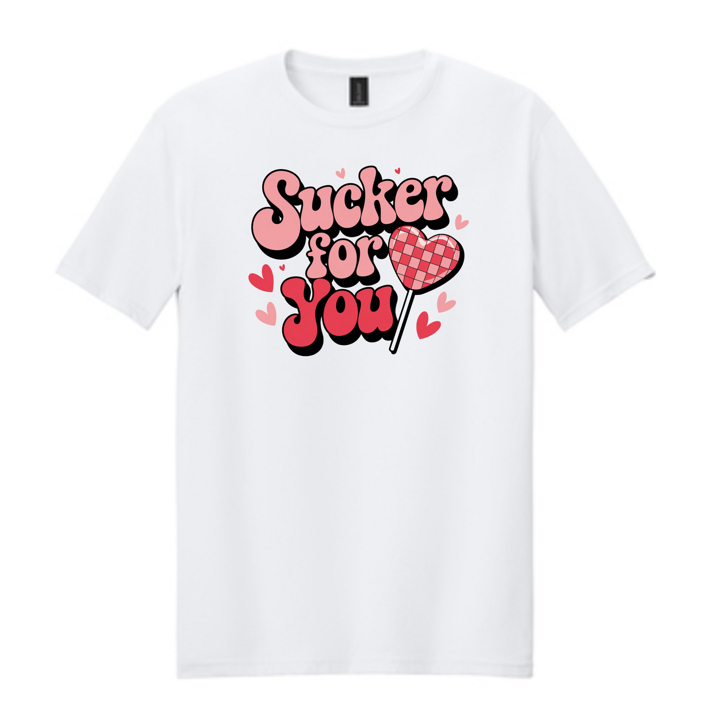 Sucker For You Tee
