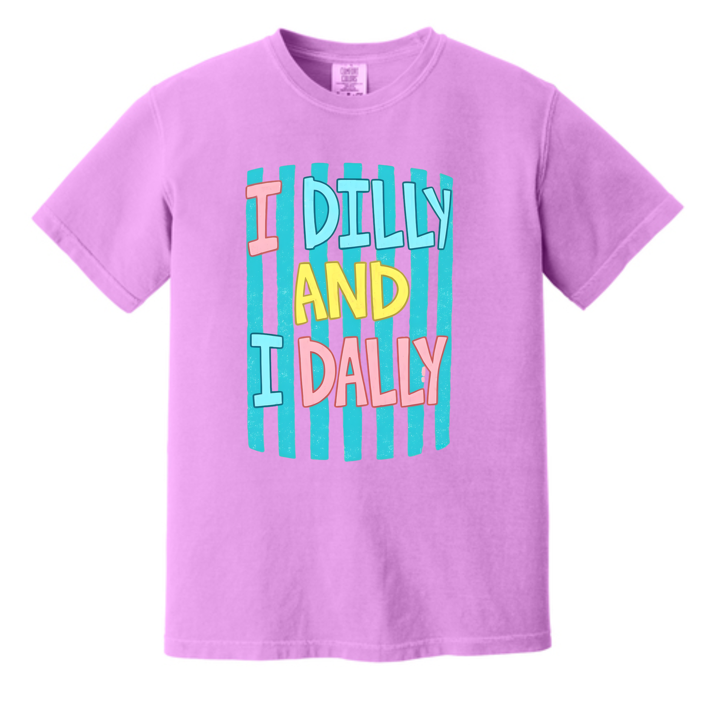 I Dilly and I Dally Tee