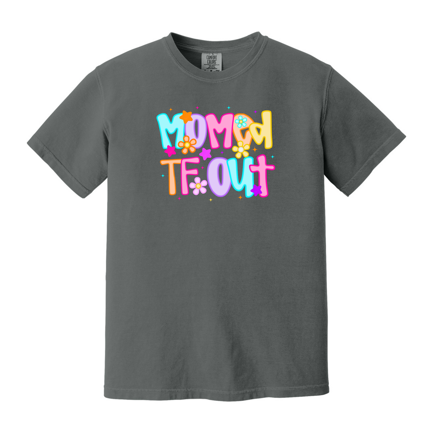 Mommed TF Out Tee